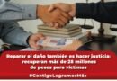 Recuperan más de 28 mdp para víctimas