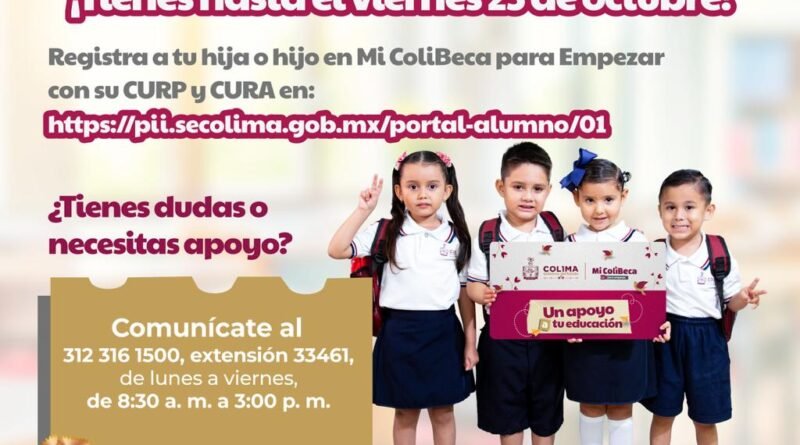 Amplían plazo de registro de Mi ColiBeca para Empezar