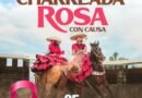 Invitan a la “Charreada Rosa con Causa”