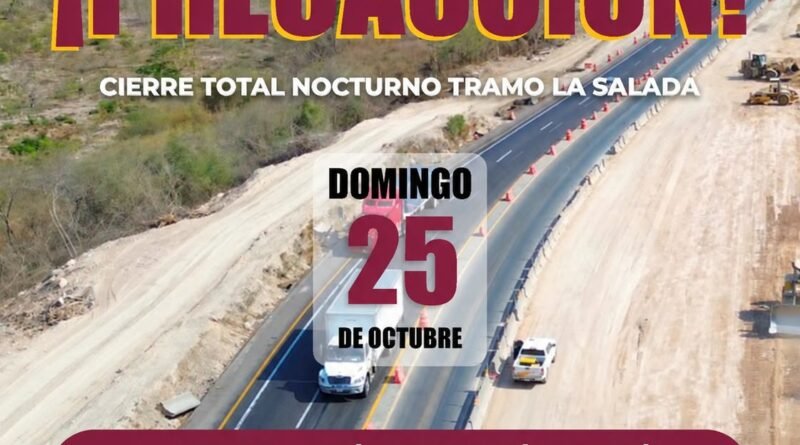 Alertan por cierre total nocturno en “La Salada”, este domingo